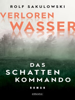 cover image of Verlorenwasser. Das Schattenkommando